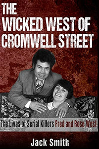 The Wicked West of Cromwell Street 