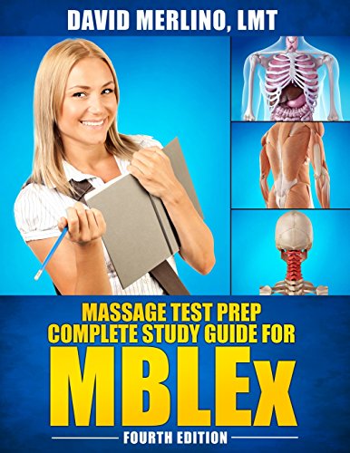 Massage Test Prep - Complete Study Guide for Mblex, Fourth Edition
