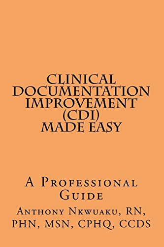 Clinical Documentation Improvement (CDI) MADE EASY