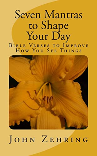 Seven Mantras to Shape Your Day