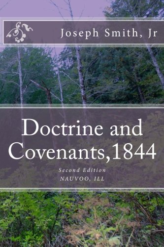 Doctrine and Covenants, 1844 Second Edition