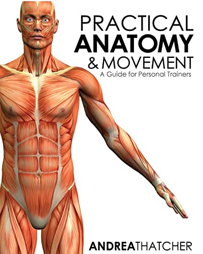 Practical Anatomy & Movement