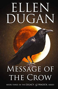 Message Of The Crow 