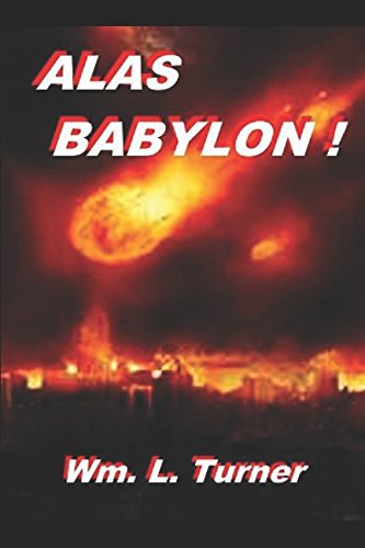 Alas Babylon  An exposition of Revelation  One faroff divine event  Studies in Revelation