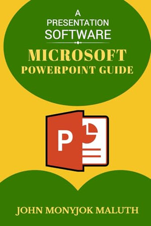 Microsoft PowerPoint Guide