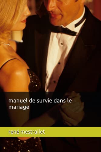 manuel de survie dans le mariage