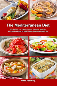 The Mediterranean Diet 