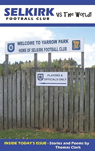Selkirk FC vs the World!