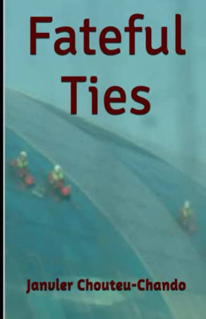 Fateful Ties