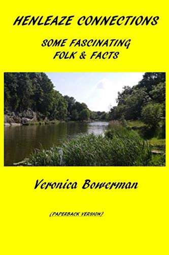 HENLEAZE CONNECTIONS: Some Fascinating Folk and Facts