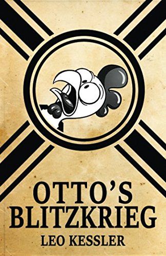 Otto's Blitzkrieg (The Adventures of Otto Stahl)