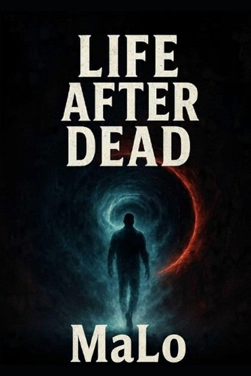 Life After Dead