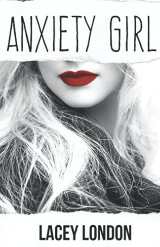 Anxiety Girl (The Anxiety Girl Series)