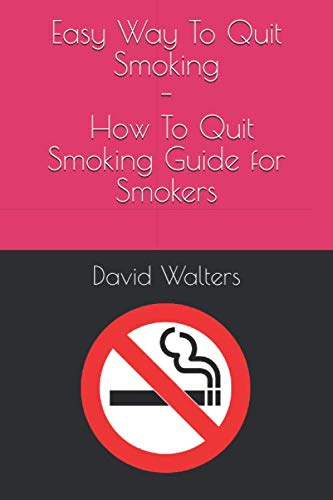 Easy Way To Quit Smoking - How To Quit Smoking Guide for Smokers