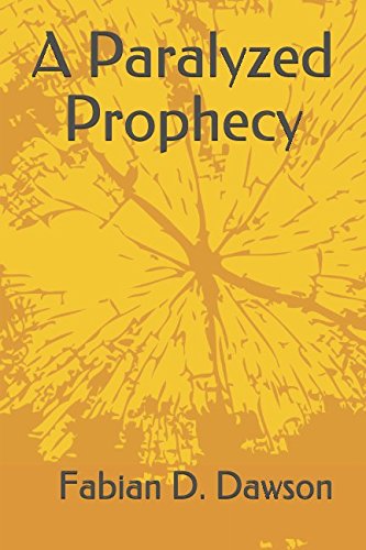 A Paralyzed Prophecy