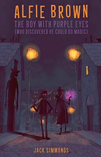 Alfie Brown: The Boy With Purple Eyes (Who Discovered He Can Do Magic)