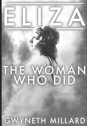 Eliza, The Woman Who Did