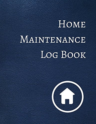 Home Maintenance Log Book