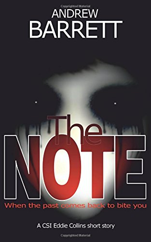 The Note: A CSI Eddie Collins short story