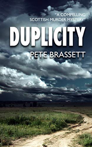 DUPLICITY: A compelling Scottish murder mystery (Detective Inspector Munro murder mysteries)