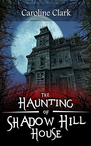 The Haunting of Shadow Hill House