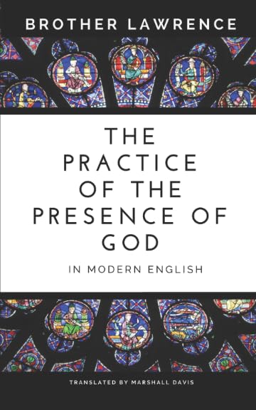 The Practice of the Presence of God In Modern English
