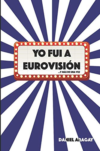 Yo fui a Eurovision