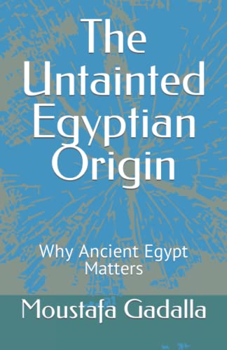 The Untainted Egyptian Origin