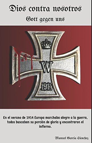 Dios contra nosotros (Spanish Edition)