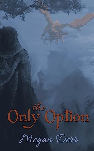 The Only Option