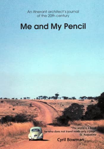 Me and My Pencil 2: An itinerant architect's journal of the 20th century