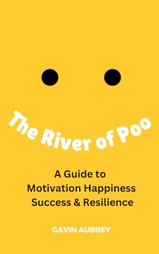 A guide to Motivation, Happiness, Success & Resilience