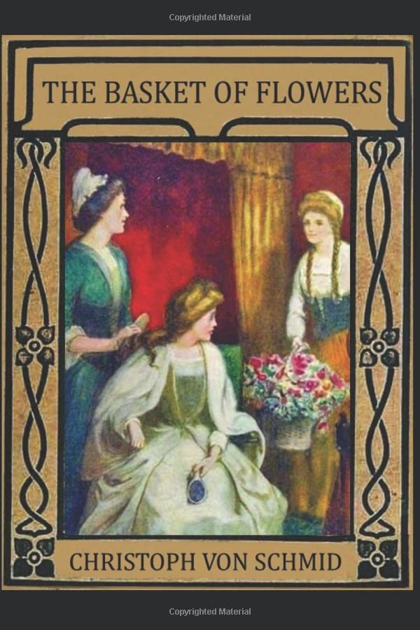 The Basket of Flowers (Illustrated)
