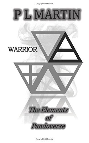 Warrior (The Elements of Pandoverse)