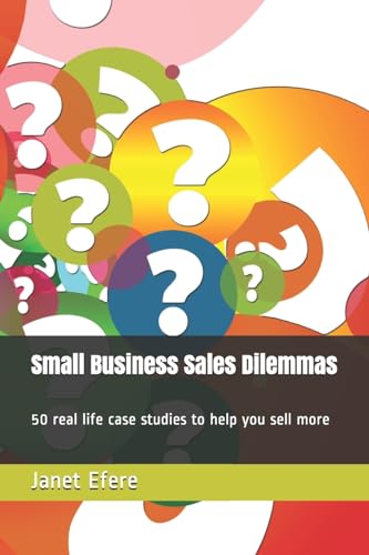Small Business Sales Dilemmas