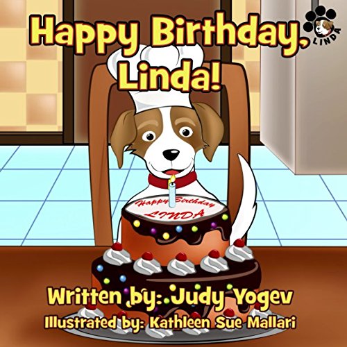 Happy Birthday, Linda!: A story about the birthday party a family gave their little dog, and coloring pages (Linda's Adventures)