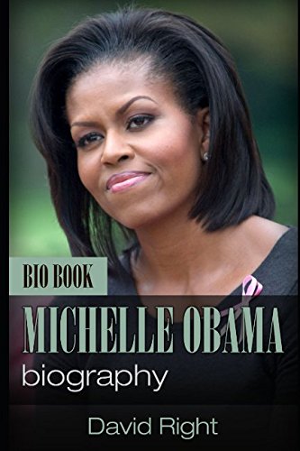 MICHELLE OBAMA biography bio book