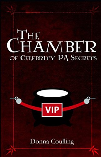 The Chamber of Celebrity PA Secrets