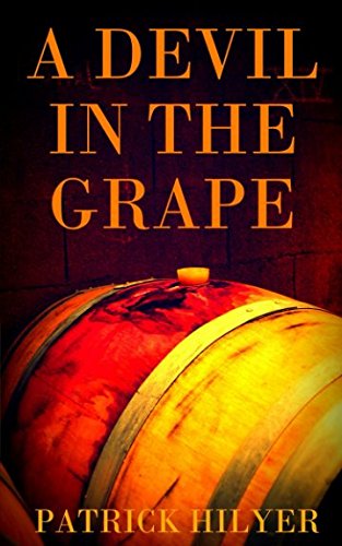 A Devil in the Grape (A Saint-Emilion Vineyard Mystery)