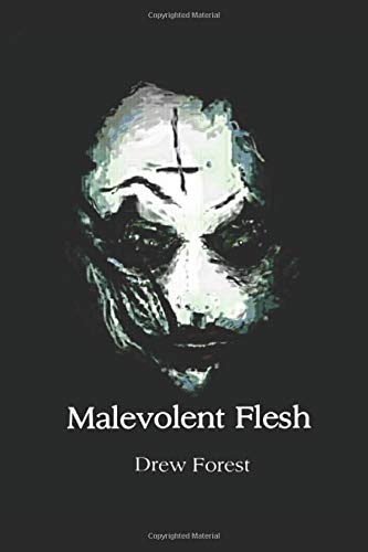 Malevolent Flesh