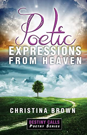 Poetic Expressions From Heaven