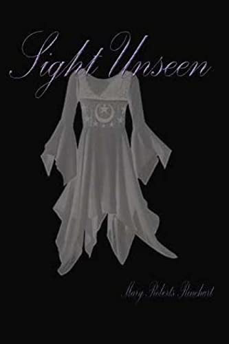 Sight Unseen