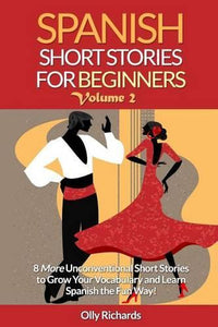 Spanish Short Stories For Beginners Volume 2 