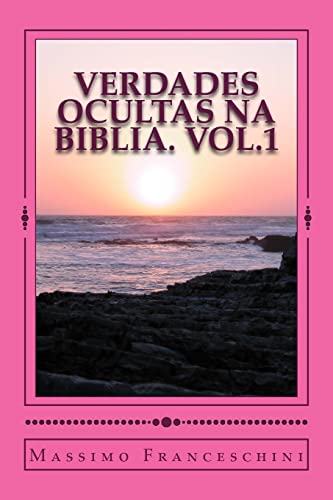 VERDADES OCULTAS NA BIBLIA. Vol.1