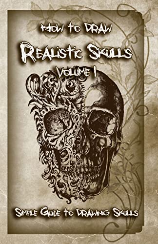 How to Draw Realistic Skulls Volume 1