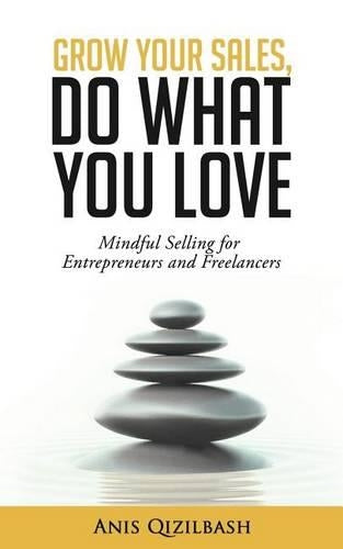 Grow Your Sales, Do What You Love