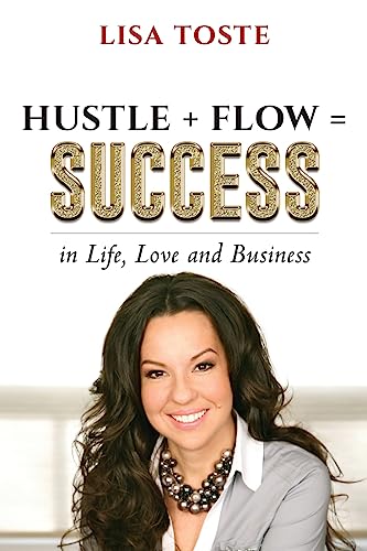 Hustle + Flow = Success