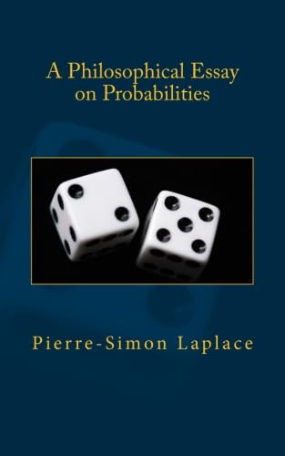 A Philosophical Essay on Probabilities