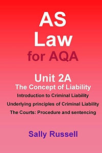 AS Law for AQA Unit 2A The Concept of Liability 