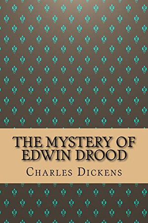 The Mystery of Edwin Drood